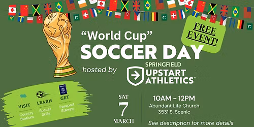 FREE "World Cup" Soccer Day hosted by Springfield Upstart Athletics