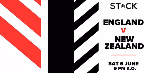 ENGLAND V NEW ZEALAND - Live at STACK Middlesbrough