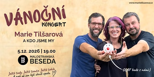 V\u00e1no\u010dn\u00ed koncert - Marie Til\u0161arov\u00e1 & Kdo jsme my v Malostransk\u00e9 Besed\u011b