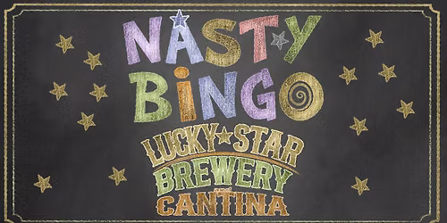 Nasty Bingo at Lucky Star Brewery