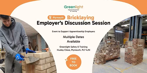 Greenlight Bricklaying Employer's Drop In Sessions (Plymouth)