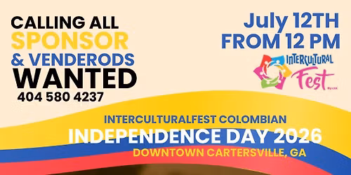 Free !  Interculturalfest 10th Annual Colombian Independence Day 