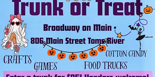  Trunk or Treat  at Broadway On Main