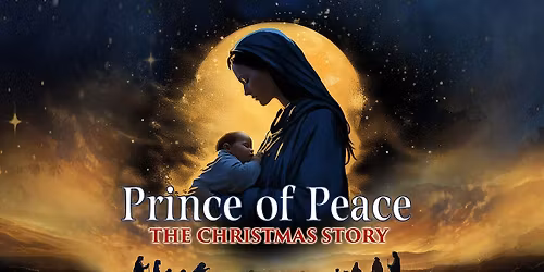 Prince of Peace: The Christmas Story