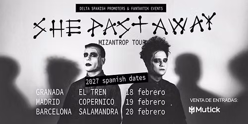 SHE PAST AWAY en MADRID (Copernico)