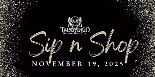 2026 Tapawingo Sip n Shop