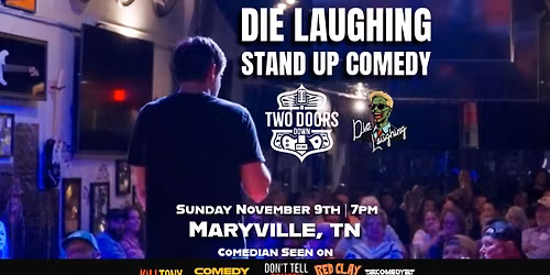 Die Laughing @ Two Doors Down