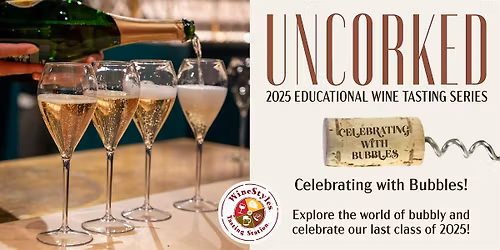 Uncorked Wine Education - Sparkling Wine