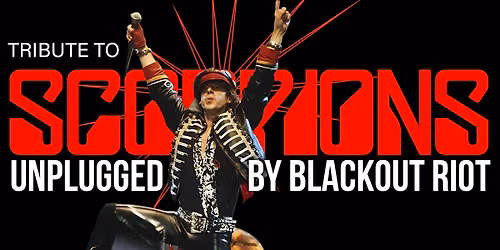 Scorpions Unplugged Tribute by Blackout Riot