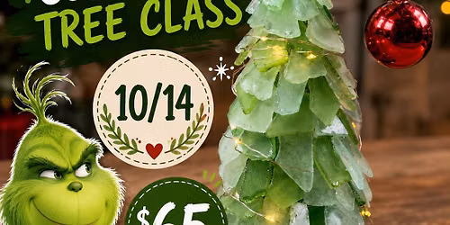 Grinch Sea Glass Tree Class