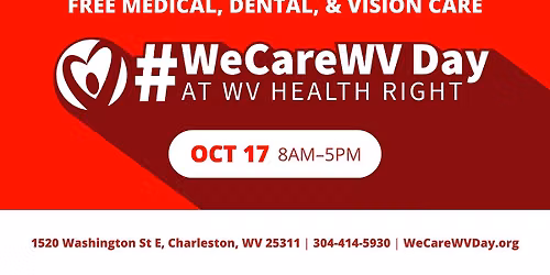 #WeCareWV Day 2026 at WV Health Right - FREE One-Day Health Clinic!