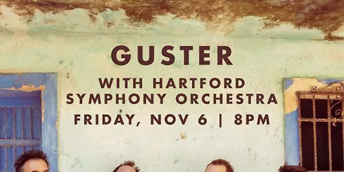 Guster with Hartford Symphony Orchestra at Mortensen Hall at The Bushnell