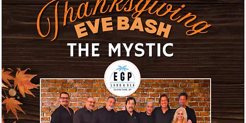 Thanksgiving Eve with Mystic at EGP in Island Park!