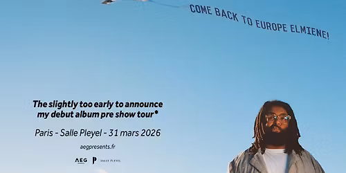 Elmiene \u2022 Salle Pleyel, Paris \u2022 31 mars 2026