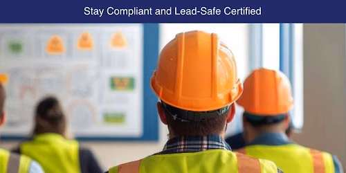 Lead Paint Renovation, Repair and Painting (RRP) Initial Class