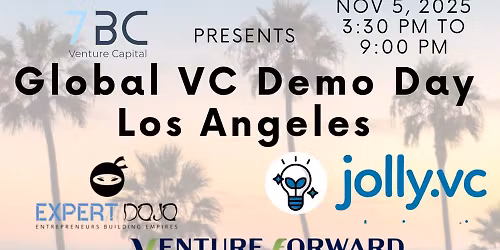 7BC Global VC Demo Day Los Angeles \/ Santa Monica