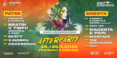 Afterparty Konopex 2026 | Magenta & Pain, Madface, Brat\u0159i v Tripu