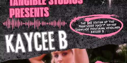 "Northside Nasty" Hip-Hop Showcase #2