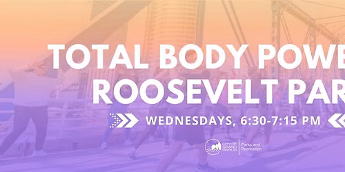 FREE Total Body Power at Roosevelt Park