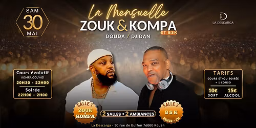 La Mensuelle Zouk\/Kompa \u00e0 la Descarga (avec une salle BSK)