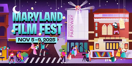 MARYLAND FILM FEST 2025