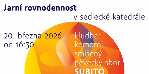 14. Jarní rovnodennost v sedlecké katedrále!