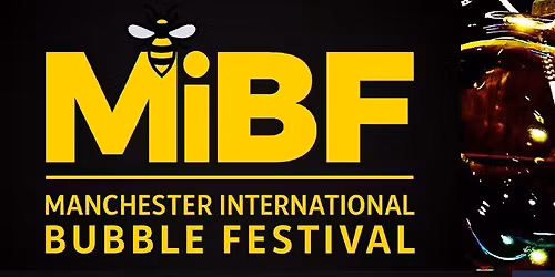 Manchester International Bubble Festival