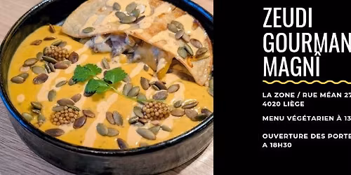 ZEUDI GOURMAND \u00c0 LA ZONE - MAGN\u00ce
