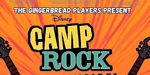 The Gingerbread Players present Disney\u2019s Camp Rock