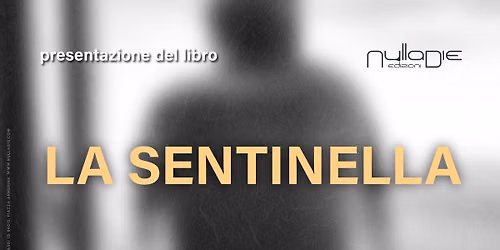 Presentazione La Sentinella