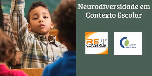 Curso Avan\u00e7ado "Neurodiversidade em Contexto Escolar" - E-learning