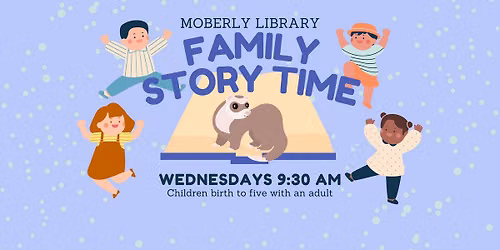 Wed. Family Story Time, Moberly