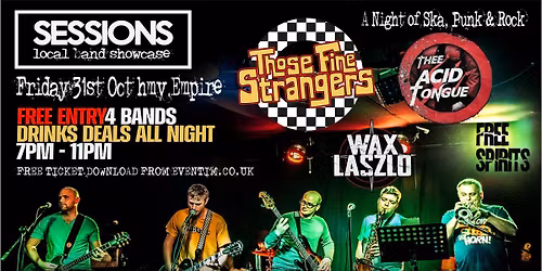 THESE FINE STRANGERS \/ THEE ACID TONGUE \/ WAX LASZLO \/  FREE SPIRITS
