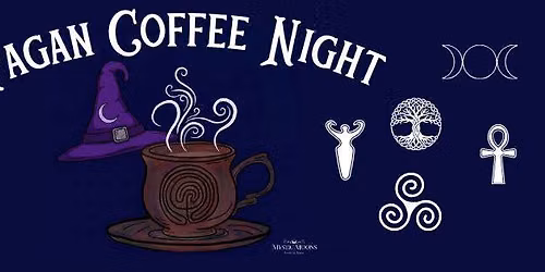 Pagan Coffee Night!
