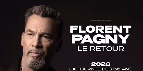 Florent Pagny \u2022 15 d\u00e9cembre 2026 \u2022 Z\u00e9nith Toulouse M\u00e9tropole
