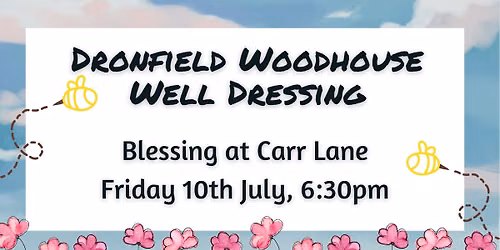Dronfield Woodhouse Well Dressing Blessing