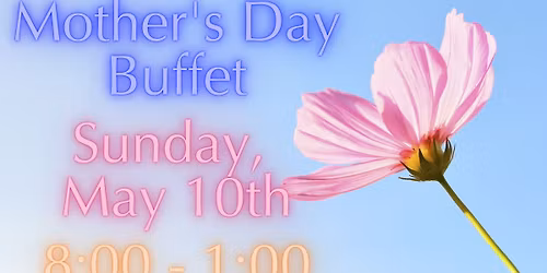 Mother's Day Brunch Buffet 