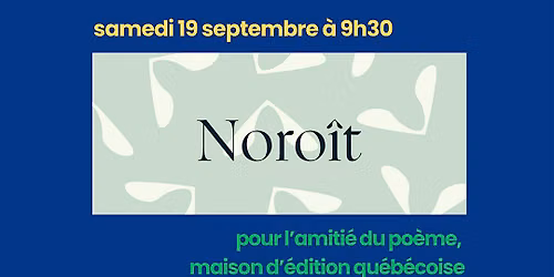 Petit d\u00e9jeuner en po\u00e9sies avec Le Noro\u00eet.