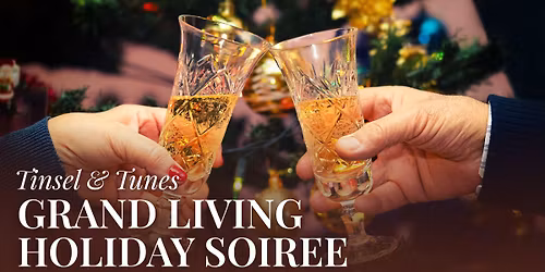 Tinsel & Tunes: Grand Living Holiday Soiree