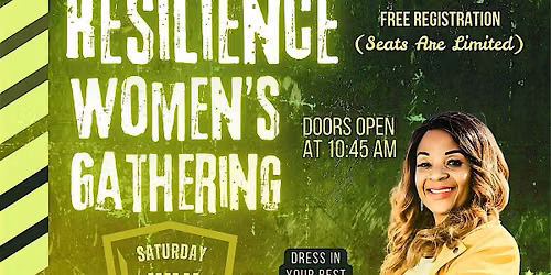 Resilience: "Growing Through Tough Stuff"  Women's Gathering