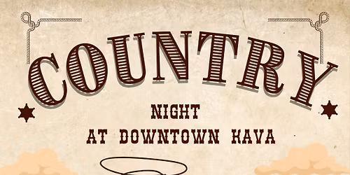 COUNTRY NIGHT at DOWNTOWN KAVA