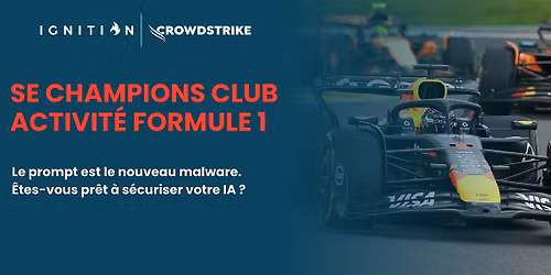 SE CHAMPIONS CLUB CROWDSTRIKE + ACTIVITE FORMULE 1