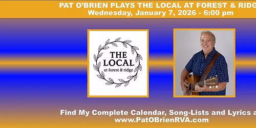 Pat O'Brien Plays The Local at Forest & Ridge