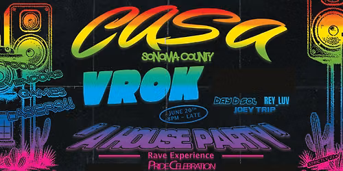 Casa Rave Ft. VRok At The Sonoma County Fairgrounds!