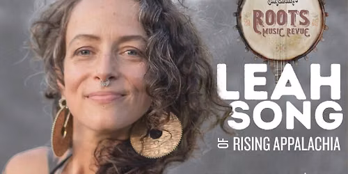 Roots Music Revue: LIVE! with Leah Song of Rising Appalachia