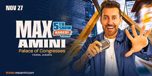 Max Amini Live in Albania 5th Show Added!