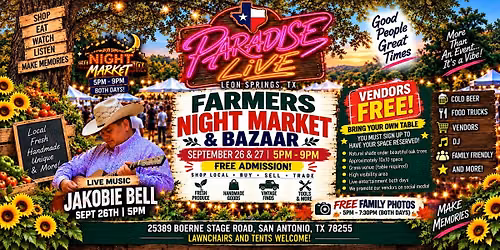 Farmers Market, Swap Meet & Night Market @Paradise Live Event Venue