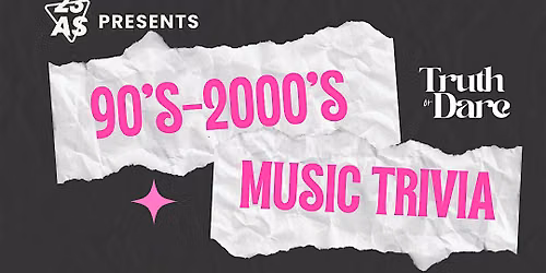 90'S - 2000'S MUSIC TRIVIA