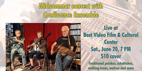 Confluence Ensemble: Midsommar Solstice Celebration at Best Video