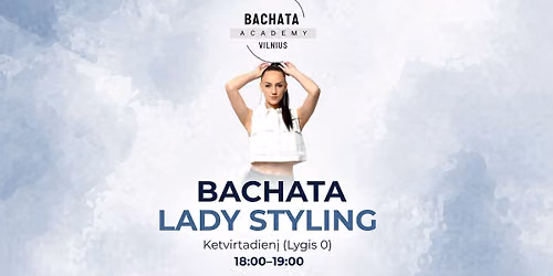 Bachata Lady Styling Nauja Grup\u0117 Pradedan\u010dioms